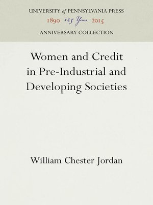 cover image of Women and Credit in Pre-Industrial and Developing Societies